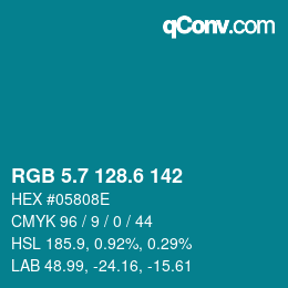 カラーコード: RGB 5.7 128.6 142 | qconv.com