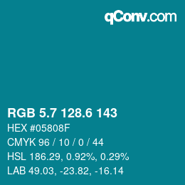 カラーコード: RGB 5.7 128.6 143 | qconv.com