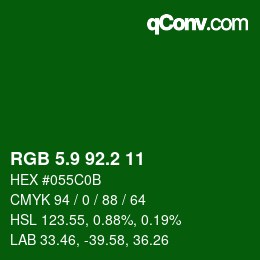 カラーコード: RGB 5.9 92.2 11 | qconv.com