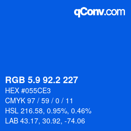 カラーコード: RGB 5.9 92.2 227 | qconv.com