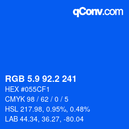カラーコード: RGB 5.9 92.2 241 | qconv.com