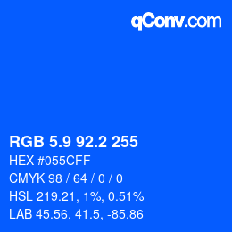 カラーコード: RGB 5.9 92.2 255 | qconv.com
