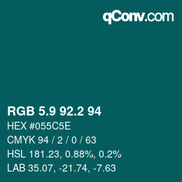 Farbcode: RGB 5.9 92.2 94 | qconv.com
