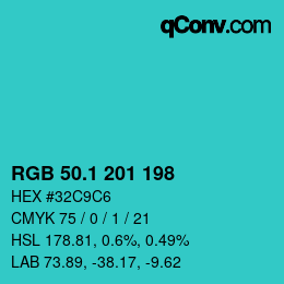 カラーコード: RGB 50.1 201 198 | qconv.com