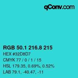 カラーコード: RGB 50.1 216.8 215 | qconv.com