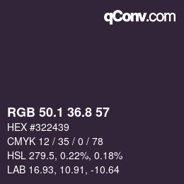 カラーコード: RGB 50.1 36.8 57 | qconv.com