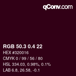 カラーコード: RGB 50.3 0.4 22 | qconv.com