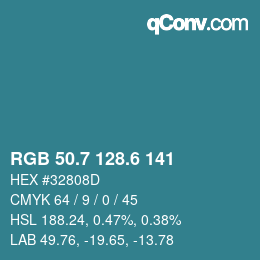 カラーコード: RGB 50.7 128.6 141 | qconv.com