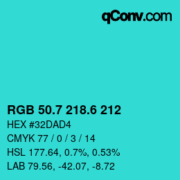 カラーコード: RGB 50.7 218.6 212 | qconv.com