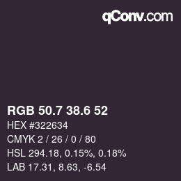 カラーコード: RGB 50.7 38.6 52 | qconv.com