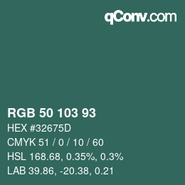 Color code: RGB 50 103 93 | qconv.com