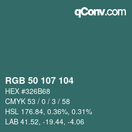 カラーコード: RGB 50 107 104 | qconv.com