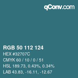 カラーコード: RGB 50 112 124 | qconv.com