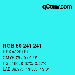 Color code: RGB 50 241 241 | qconv.com