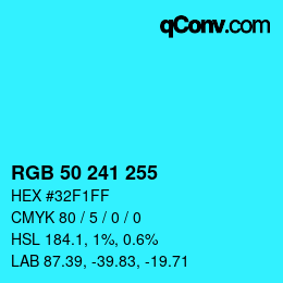 Color code: RGB 50 241 255 | qconv.com