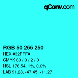 Color code: RGB 50 255 250 | qconv.com