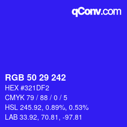 カラーコード: RGB 50 29 242 | qconv.com