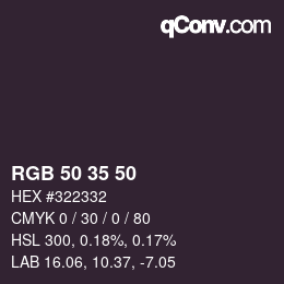 Color code: RGB 50 35 50 | qconv.com