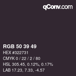 カラーコード: RGB 50 39 49 | qconv.com