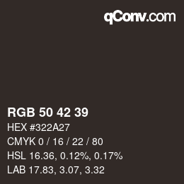 Color code: RGB 50 42 39 | qconv.com