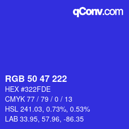 Color code: RGB 50 47 222 | qconv.com