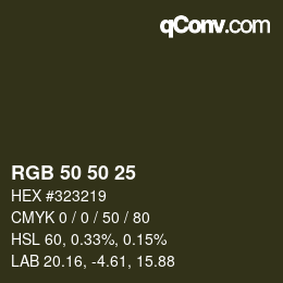 Color code: RGB 50 50 25 | qconv.com