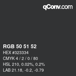カラーコード: RGB 50 51 52 | qconv.com