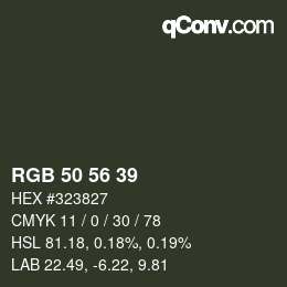 Color code: RGB 50 56 39 | qconv.com