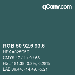 カラーコード: RGB 50 92.6 93.6 | qconv.com