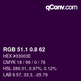 カラーコード: RGB 51.1 0.8 62 | qconv.com