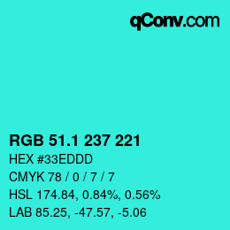 カラーコード: RGB 51.1 237 221 | qconv.com