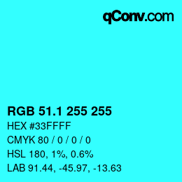 カラーコード: RGB 51.1 255 255 | qconv.com
