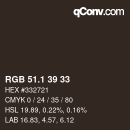 カラーコード: RGB 51.1 39 33 | qconv.com