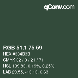 カラーコード: RGB 51.1 75 59 | qconv.com
