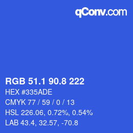 カラーコード: RGB 51.1 90.8 222 | qconv.com
