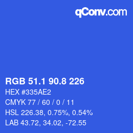 カラーコード: RGB 51.1 90.8 226 | qconv.com