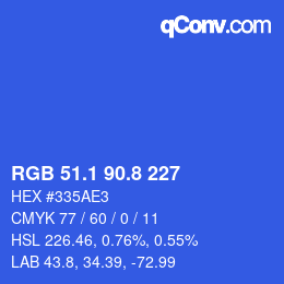 カラーコード: RGB 51.1 90.8 227 | qconv.com