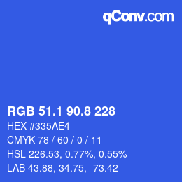 カラーコード: RGB 51.1 90.8 228 | qconv.com