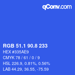 カラーコード: RGB 51.1 90.8 233 | qconv.com