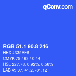 カラーコード: RGB 51.1 90.8 246 | qconv.com