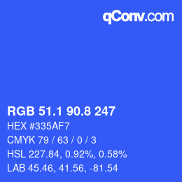 カラーコード: RGB 51.1 90.8 247 | qconv.com