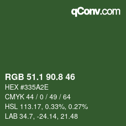 カラーコード: RGB 51.1 90.8 46 | qconv.com