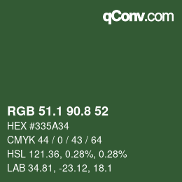 Color code: RGB 51.1 90.8 52 | qconv.com
