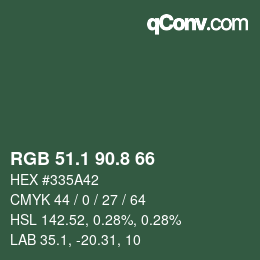 カラーコード: RGB 51.1 90.8 66 | qconv.com
