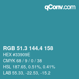 カラーコード: RGB 51.3 144.4 158 | qconv.com