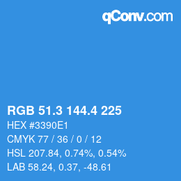 カラーコード: RGB 51.3 144.4 225 | qconv.com