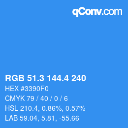 カラーコード: RGB 51.3 144.4 240 | qconv.com