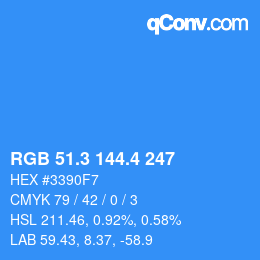 カラーコード: RGB 51.3 144.4 247 | qconv.com