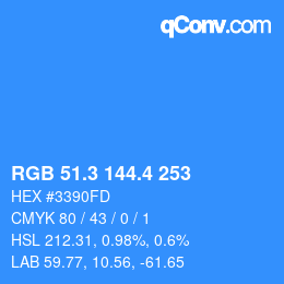 カラーコード: RGB 51.3 144.4 253 | qconv.com