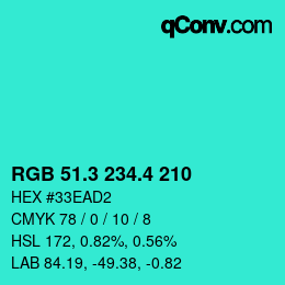 カラーコード: RGB 51.3 234.4 210 | qconv.com